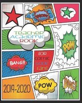 Teacher Academic Book For Comic Book Fans 2019-2020