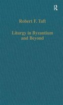 Liturgy in Byzantium and Beyond