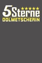 5 Sterne Dolmetscherin