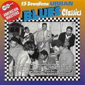 Down Home Urban Blues Classics