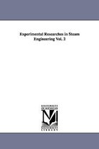 Experimental Researches in Steam Engineering Vol. 2