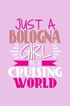 Just A Bologna Girl In A Cruising World