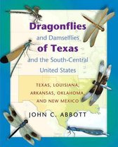 Dragonflies and Damselflies of Texas and the Sou - Texas, Louisiana, Arkansas, Oklahoma, and New Mexico