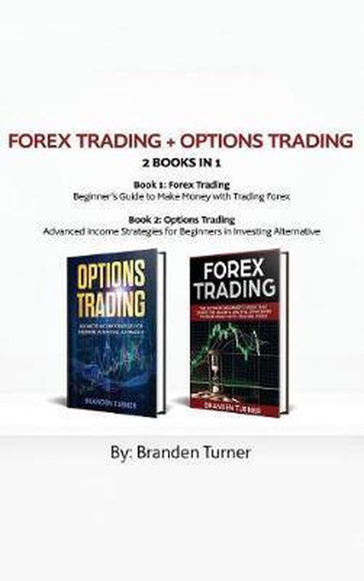 Forex Trading + Options Trading 2 book in 1 - cover