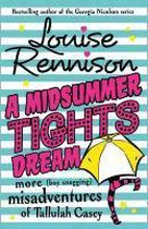 A Midsummer Tights Dream (The Misadventures of Tallulah Casey, Book 2)