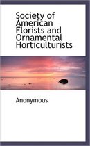 Society of American Florists and Ornamental Horticulturists