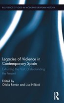 Legacies of Violence in Contemporary Spain