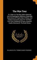 The Wye Tour