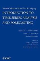 Student Solutions Manual to Accompany Introduction to Time Series Analysis and Forecasting