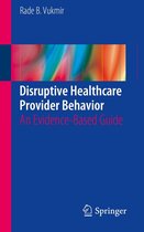 Disruptive Healthcare Provider Behavior
