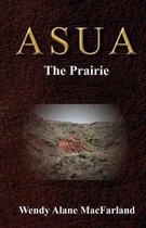 ASUA - The Prairie