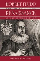 Robert Fludd and the End of the Renaissance