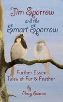 Jim Sparrow and the Smart Sparrow