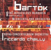 Bartok: The Miraculous Mandarin, Concerto for Orchestra / Chailly et al