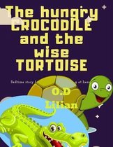 The hungry crocodile and the wise tortoise