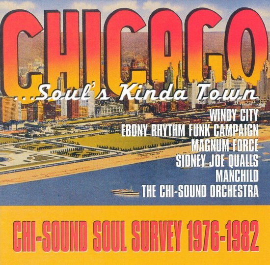 Soul's Kinda Town: Chi-Sound Soul Survey 1976-82