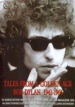 Tales from a Golden Age: Bob Dylan 1941-1966