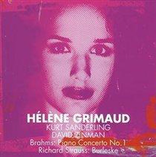 Albumcover met portret van Hélène Grimaud in roze en paarse tinten. Tekst: Hélène Grimaud, Kurt Sanderling, David Zinman, Brahms: Piano Concerto No.1, Richard Strauss: Burleske.