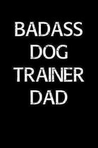 Badass Dog Trainer Dad