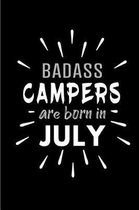 Badass Campers Are Born In July
