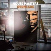 House Masters: Osunlade