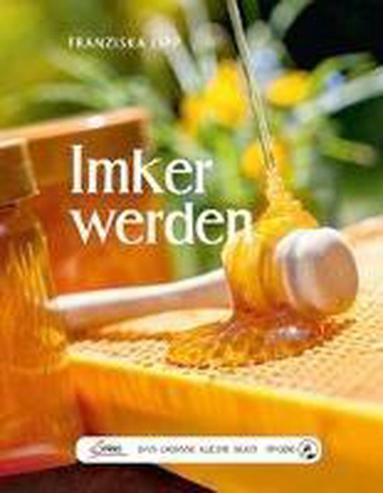 Das große kleine Buch: Imker werden