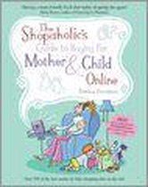 The Shopaholic's Guide To Buying For Mother And Child Online