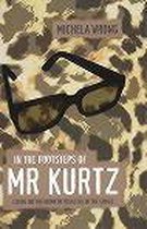 In the Footsteps of Mr. Kurtz