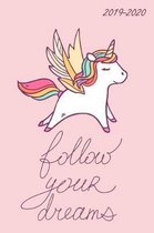 Follow Your Dreams 2019-2020
