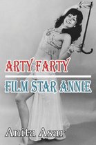 Arty Farty Film Star Annie