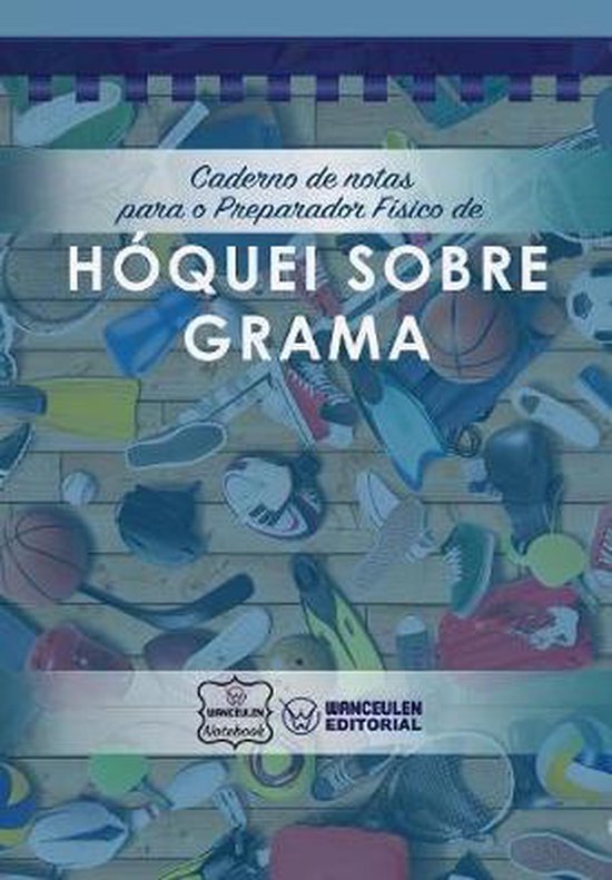 Caderno de notas para o Preparador Físico de Hóquei sobre  ... - cover