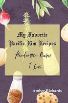 My Favorite Pacific Rim Recipes