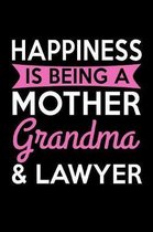 Happiness is Being a Mother Grandma and Lawyer