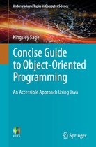 Undergraduate Topics in Computer Science - Concise Guide to Object-Oriented Programming
