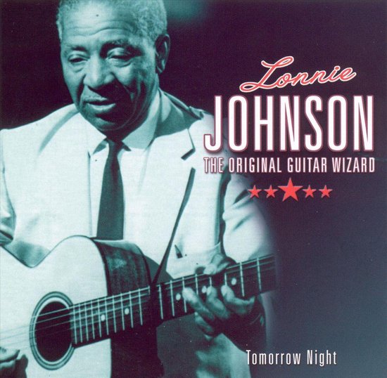 Tomorrow Night, Lonnie Johnson CD (album) Muziek bol