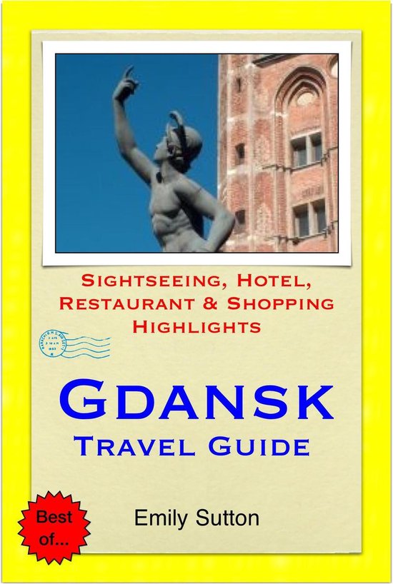 Gdansk, Poland Travel Guide - Sightseeing, Hotel, Restaurant ... - cover