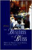 The Business of Bliss