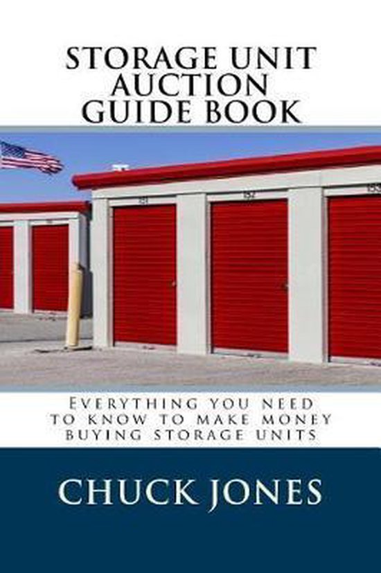 Boek 'Storage Unit Auction Guide Book' met een afbeelding van een rij opslagboxen met rode deuren en een Amerikaanse vlag. Tekst: 'Everything you need to know to make money buying storage units'.