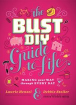 Bust Diy Guide To Life
