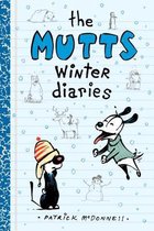 The Mutts Winter Diaries, 2