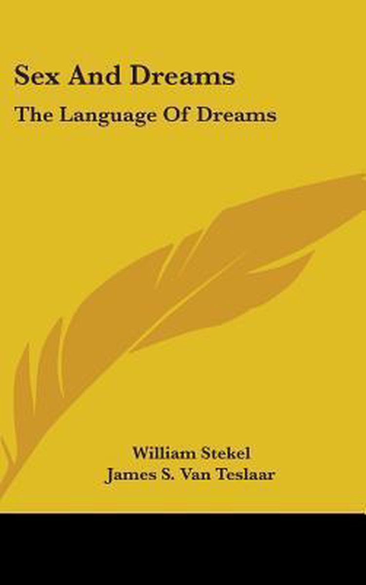 Sex And Dreams van William Stekel