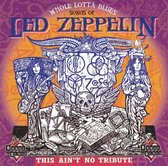 Whole Lotta Blues: Songs Of Led Zeppelin