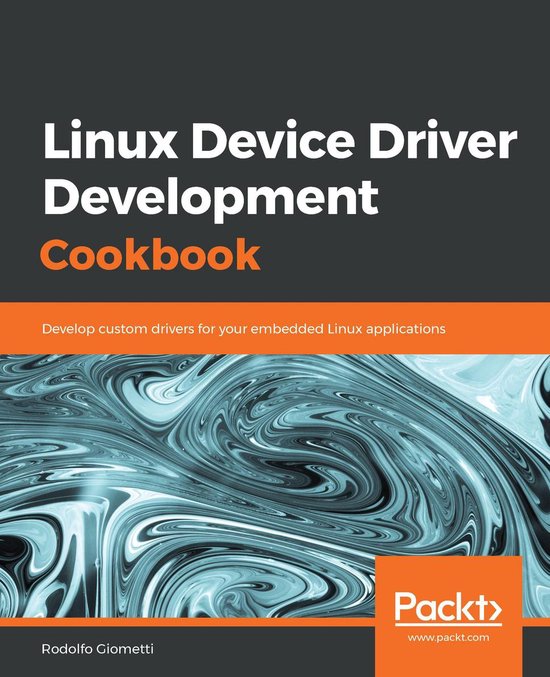 Linux Device Driver Development Cookbook - cover