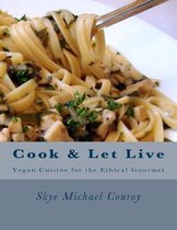 Cook and Let Live