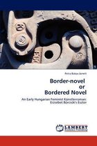 Border-novel or Bordered Novel