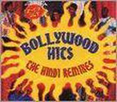 Bollywood Hits: The Hindi Remixes