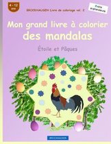 Brockhausen Livre de Coloriage Vol. 2 - Mon Grand Livre Colorier Des Mandalas