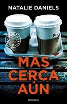 Mas cerca aun / Too Close