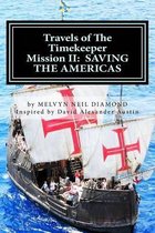 Travels of The Timekeeper - Mission: II