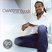 Introducing DeWayne Woods & When Singers Meet